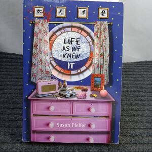 Life As We Knew It Soft Cover Book By Susan Pfeffer